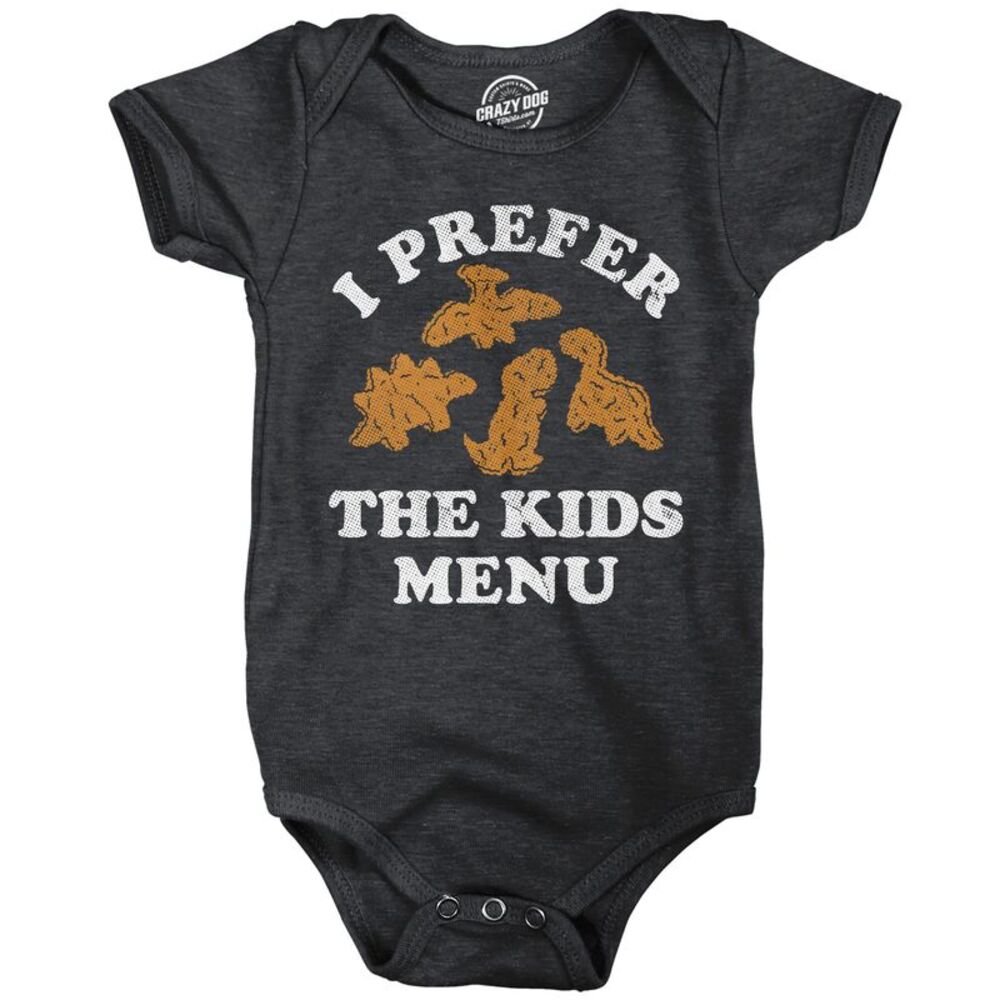 I Prefer The Kids Menu Baby Bodysuit Funny Sarcastic Dino Nuggets Jumper For